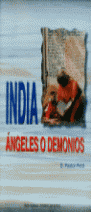 INDIA,ANGELES O DEMONIOS
