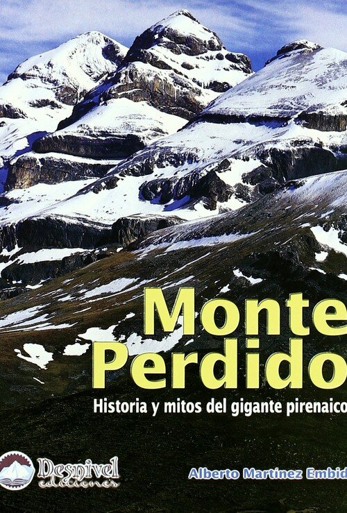 MONTE PERDIDO-HISTORIA Y MITOS GIG.PIR