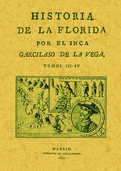 HISTORIA DE LA FLORIDA (TOMOS 3 Y 4)