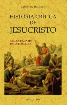 HISTORIA CRITICA DE JESUCRISTO O ANALISIS RAZONADO DE LOS EV
