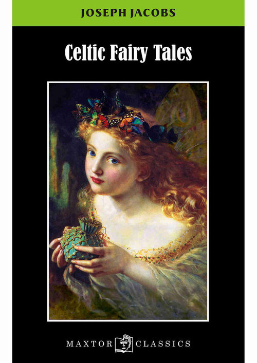 MORE CELTIC FAIRY TALES - ILLUSTRATED BY JOHN D. BATTEN