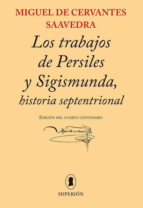 TRABAJOS DE PERSILES Y SIGISMUNDA, LOS. HISTORIA SEPTENTRION