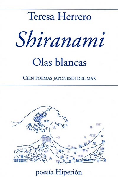 SHIRANAMI, OLAS BLANCAS. CIEN POEMAS JAPONESES DEL MAR