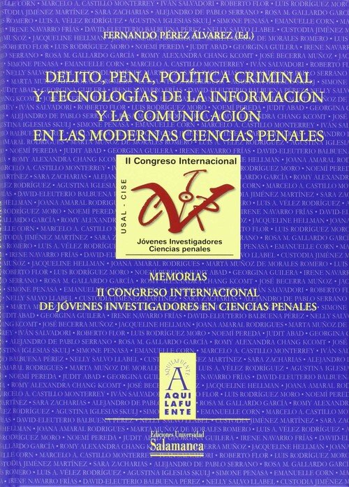 DELITO, PENA,POLITICA CRIMINAL Y TECNOLOGIAS DE LA INFORMACI