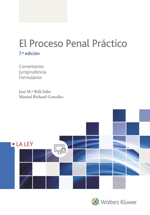 PROCESO PENAL PRACTICO (7. EDICION), EL