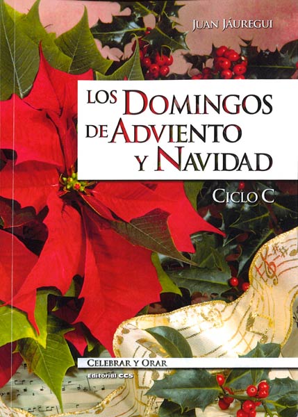 DOMINGOS DE ADVIENTO Y NAVIDAD,LOS-CICLO C