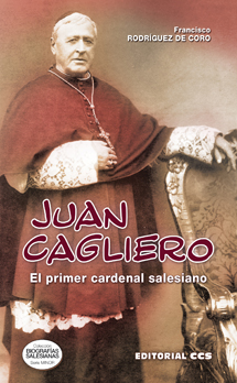 JUAN CAGLIERO (PRIMER CARDENAL SALESIANO)