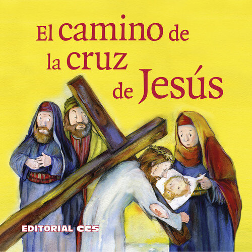 CAMINO DE LA CRUZ DE JESUS, EL
