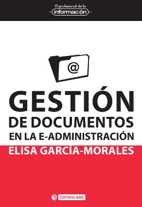 GESTION DE DOCUMENTOS EN LA E-ADMINISTRACION