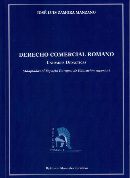 DERECHO COMERCIAL ROMANO. UNIDADES DIDACTICAS