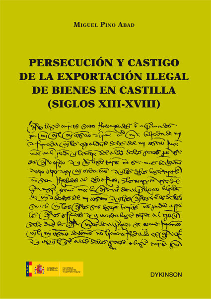 PERSECUCION Y CASTIGO DE LA EXPORTACION ILEGAL DE BIENES EN