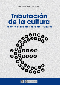 TRIBUTACION DE LA CULTURA.BENEFICIOS FISCALES SECT.CULTURAL