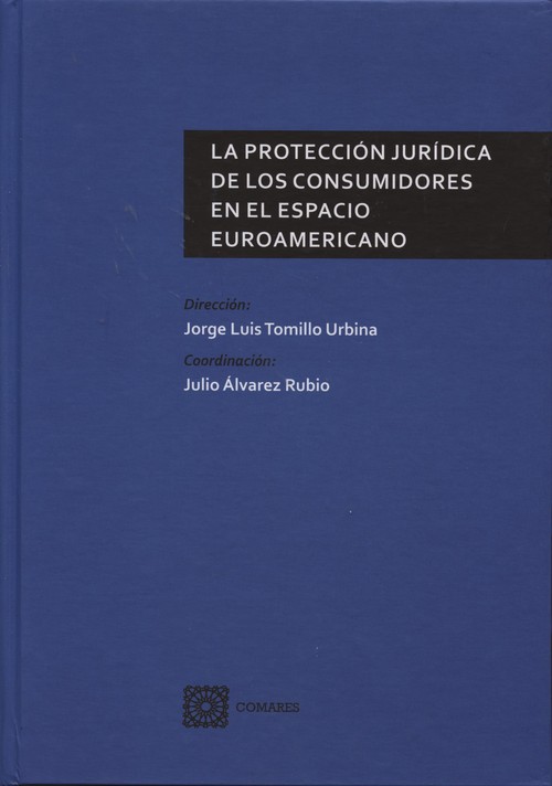 PROTECCION JURIDICA DE CONSUMIDORES EN ESPACIO EUROAMERICAN
