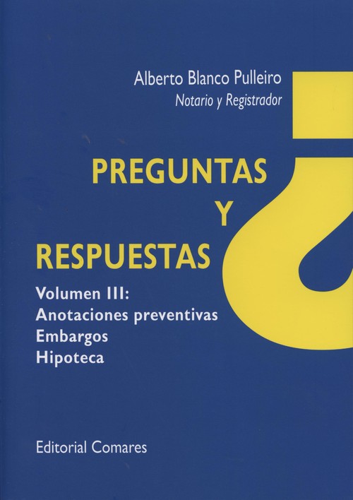 PREGUNTAS Y RESPUESTAS III-ANOTACIOBES PREVENTIVAS,EMBARGOS