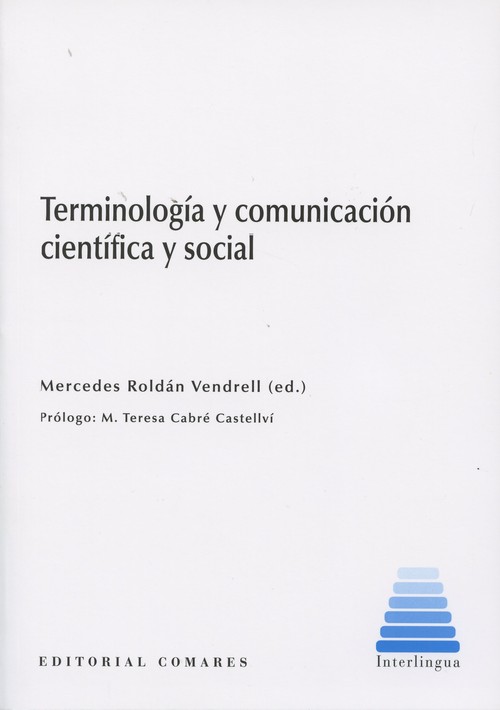 TERMINOLOGIA Y COMUNICACION CIENTIFICA Y SOCIAL