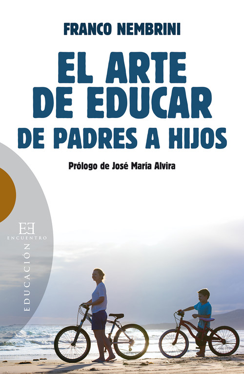 ARTE DE EDUCAR DE PADRES A HIJOS,EL