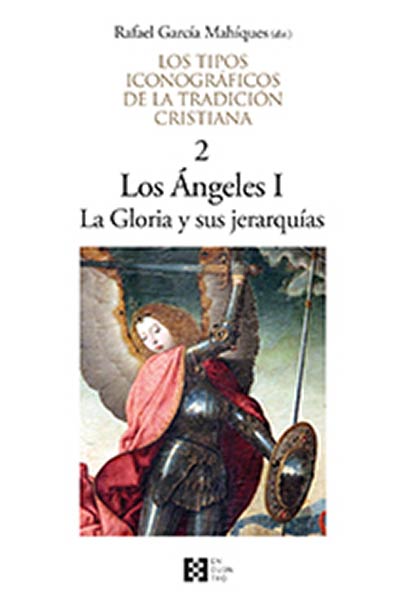 ANGELES I,LOS-TIPOS ICONOGRAFICOS TRADICION CRISTIANA