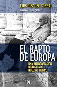 RAPTO DE EUROPA, EL. UNA INTERPRETACION HISTORICA DE NUESTR