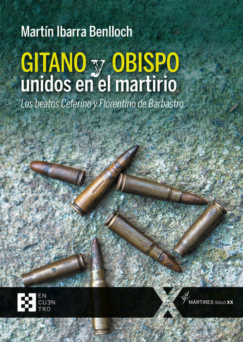 GITANO Y OBISPO. UNIDOS EN EL MARTIRIO
