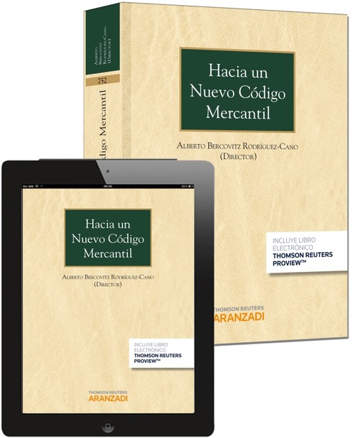 HACIA UN NUEVO CODIGO MERCANTIL -EXPRES- (PAPEL + E-BOOK)
