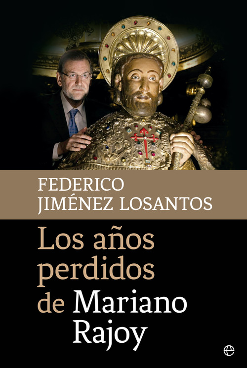 AOS PERDIDOS DE MARIANO RAJOY, LOS
