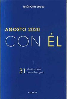 AGOSTO 2020, CON EL