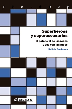 SUPERHEROES Y SUPERESCENARIOS