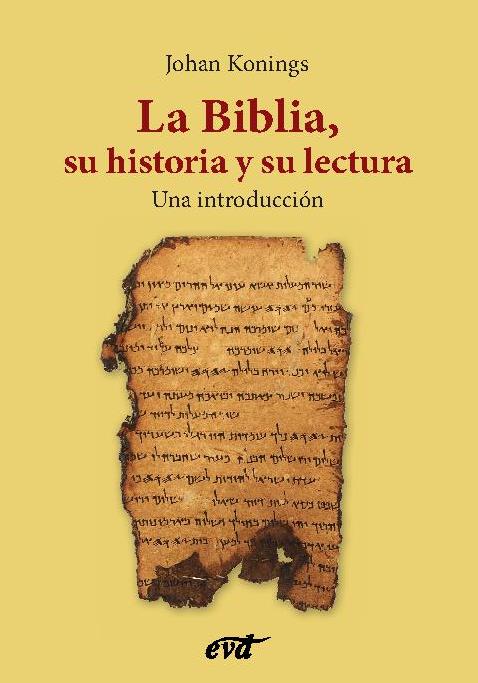 BIBLIA, LA - SU HISTORIA Y SU LECTURA