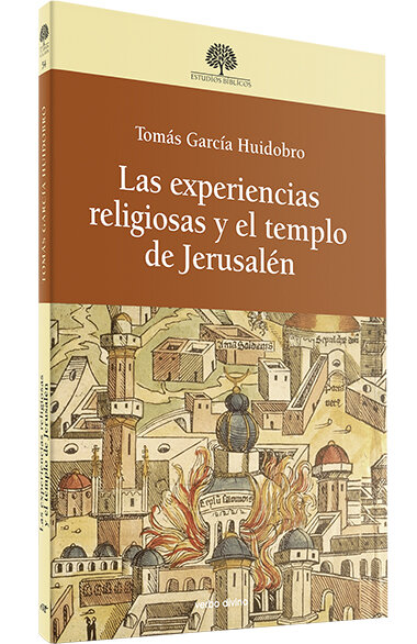 EXPERIENCIAS RELIGIOSAS Y EL TEMPLO DE JERUSALEN,LAS