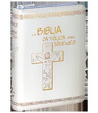 BIBLIA CATOLICA PARA JOVENES,LA