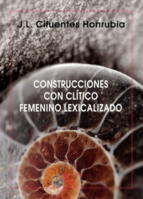 CONSTRUCCIONES CON CLITICO FEMENINO LEXICALIZADO