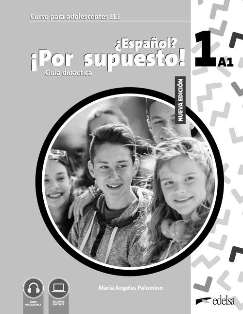 ESPAOL POR SUPUESTO 1 A1,2, LIBRO DEL ALUMNO + EJERCICIOS