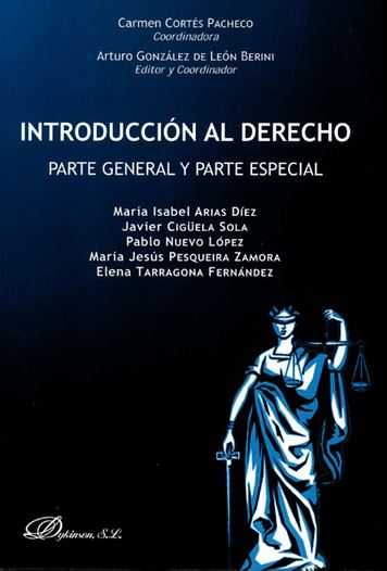 INTRODUCCION AL DERECHO. PARTE GENERAL Y PARTE ESPECIAL