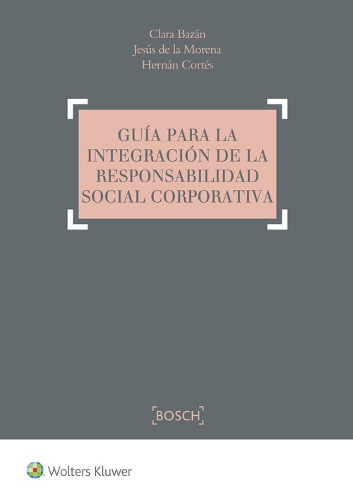 GUIA PARA LA INTEGRACION DE LA RESPONSABILIDAD SOCIAL CORPOR
