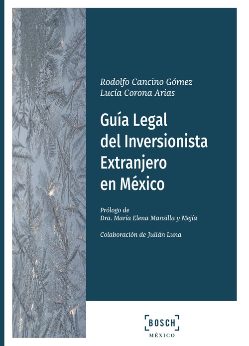 GUIA LEGAL DEL INVERSIONISTA EXTRANJERO EN MEXICO