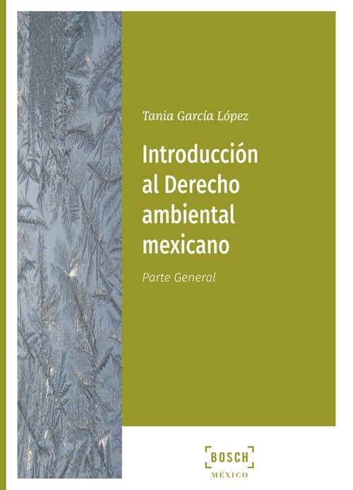 DERECHO AMBIENTAL MEXICANO. REGULACION SECTORIAL