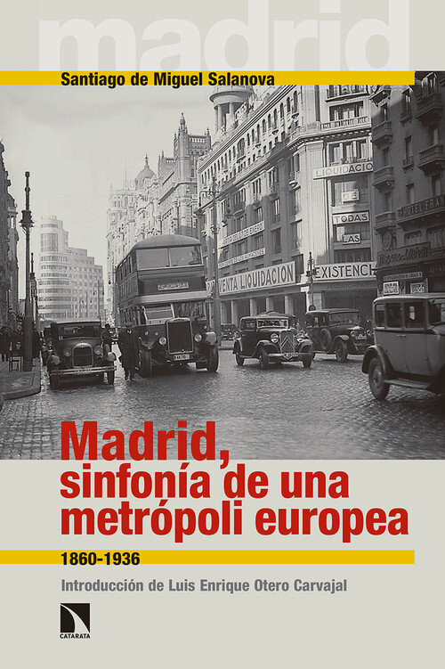 MADRID SINFONIA DE UNA METROPOLI EUROPEA