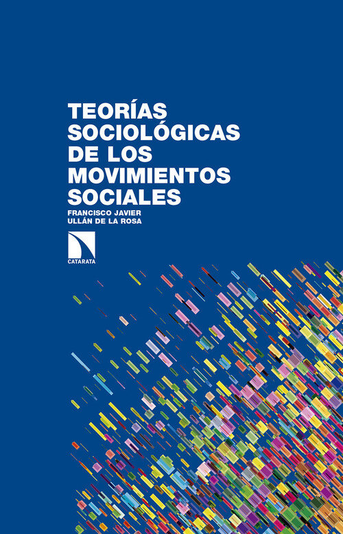 TEORIAS SOCIOLOGICAS DE LOS MOVIMIENTOS SOCIALES