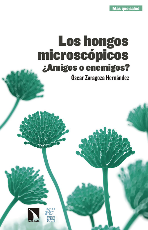 HONGOS MICROSCOPICOS, LOS