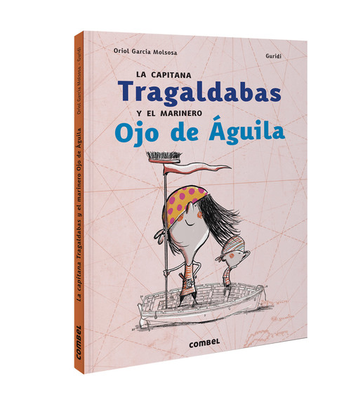 CAPITANA TRAGALDABAS Y EL MARINERO OJO DE AGUILA, LA