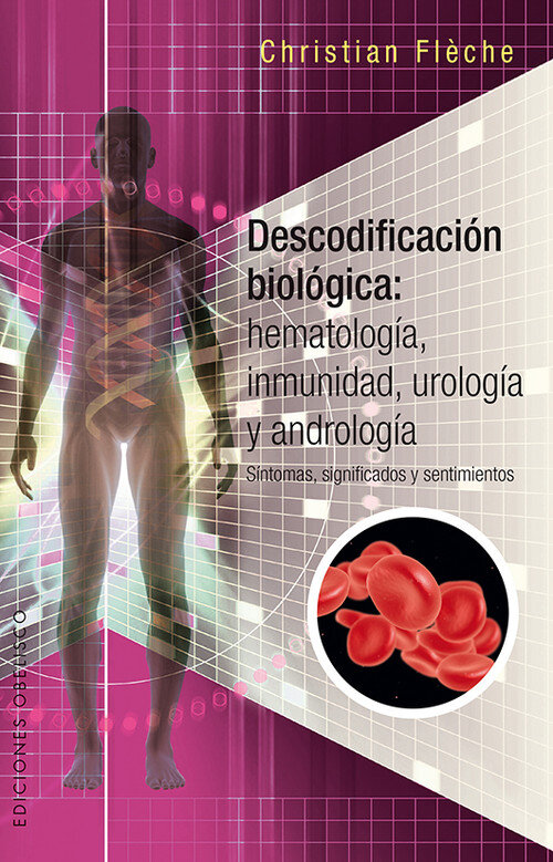 DESCODIFICACION BIOLOGICA: HEMATOLOGIA, INMUNOLOGIA, UROLOG