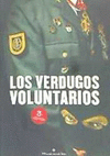 VERDUGOS VOLUNTARIOS, LOS