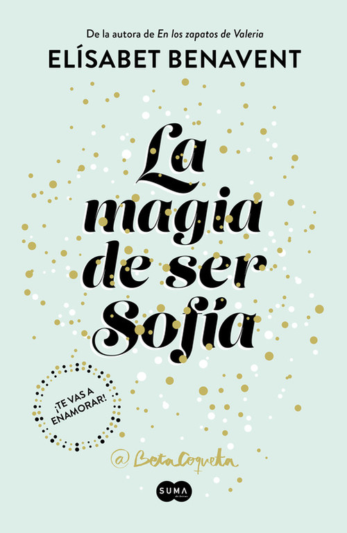 MAGIA DE SER SOFIA,LA (BILOGIA SOFIA 1)