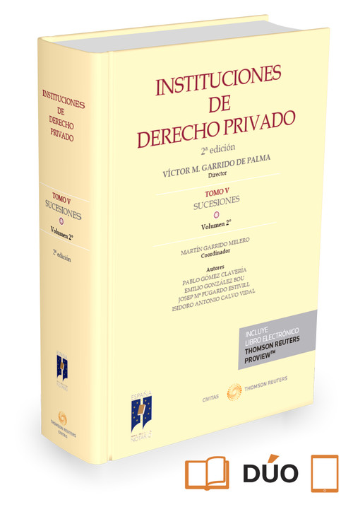 INSTITUCIONES DE DERECHO PRIVADO. TOMO V SUCESIONES. VOLUMEN