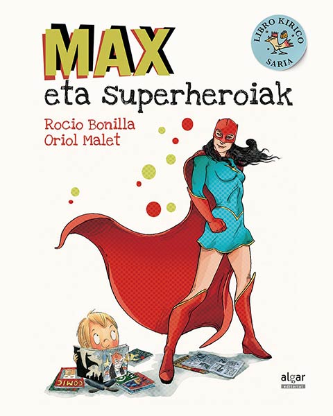 MAX E OS SUPERHEROES