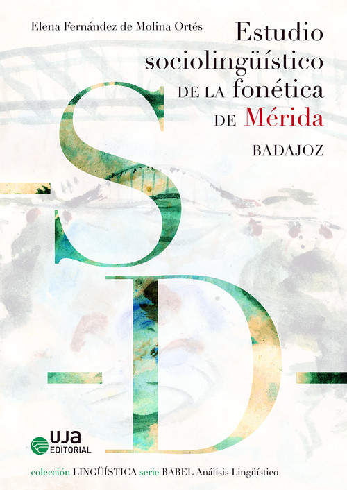 ESTUDIO SOCIOLINGUISTICO DE LA FONETICA DE MERIDA (BADAJOZ)