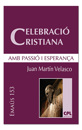 CELEBRACIO CRISTIANA, AMB PASSIO I ESPERANA