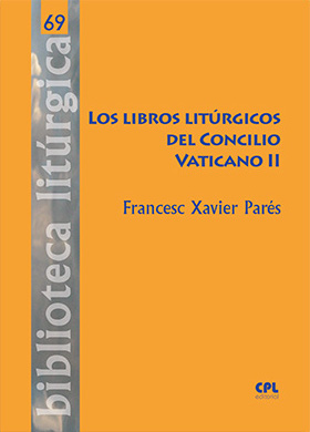 LIBROS LITURGICOS DEL CONCILIO VATICANO II, LOS