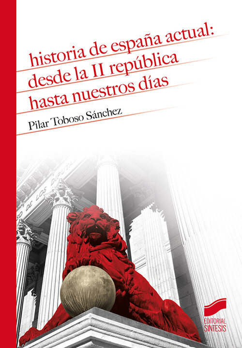 HISTORIA DE ESPAA ACTUAL: DESDE LA II REPUBLICA HASTA NUEST