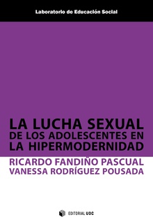 LUCHA SEXUAL DE LOS ADOLESCENTES EN LA HIPERMODERNIDAD,LA